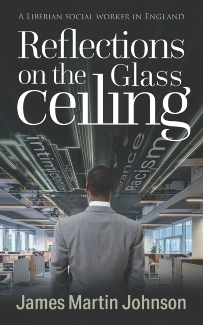 Cover for James Martin Johnson · Reflections on the Glass Ceiling (Paperback Book) (2024)