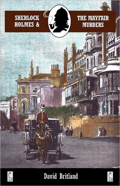 Sherlock Holmes and the Mayfair Murders - Breese Books Sherlock Holmes Collection - David Britland - Books - Baker Street Studios - 9781901091496 - January 19, 2012