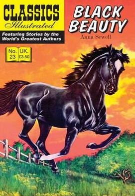 Black Beauty - Classics Illustrated - Anna Sewell - Kirjat - Classic Comic Store Ltd - 9781906814496 - sunnuntai 1. elokuuta 2010