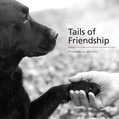 Sally Grace · Tails of Friendship (Paperback Book) (2017)