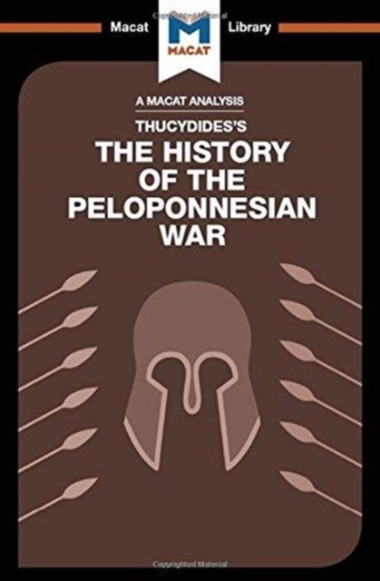 An Analysis of Thucydides's History of the Peloponnesian War - The Macat Library - Mark Fisher - Books - Macat International Limited - 9781912303496 - July 25, 2017