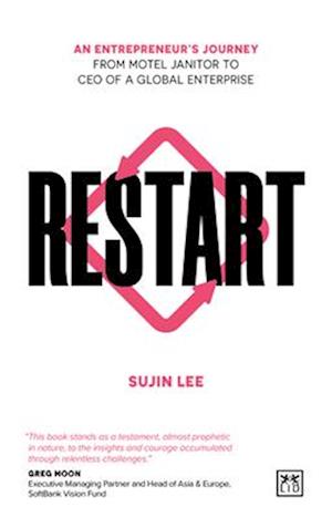 Cover for Sujin Lee · Restart: An entrepreneur’s journey from motel janitor to CEO of a global enterprise (Paperback Book) (2024)