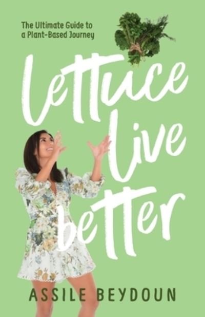Cover for Assile Beydoun · Lettuce Live Better (Paperback Book) (2021)