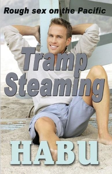 Cover for Habu · Tramp Steaming (Taschenbuch) (2015)