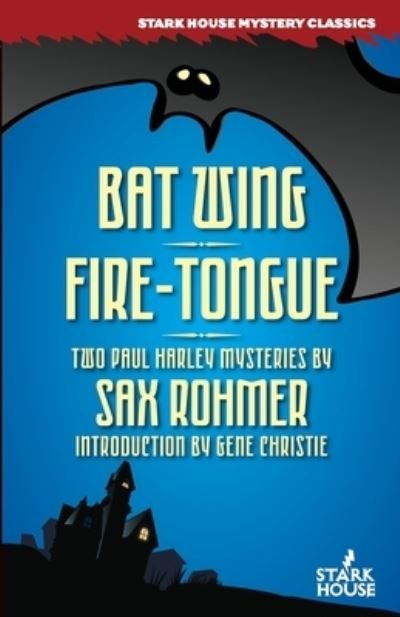 Cover for Professor Sax Rohmer · Bat Wing / Fire-Tongue (Taschenbuch) (2016)