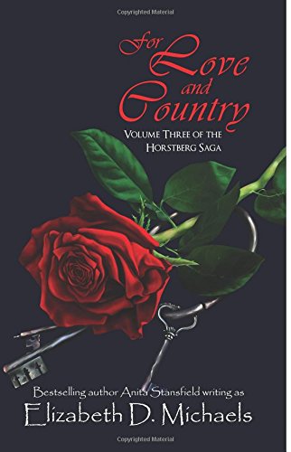 Cover for Elizabeth D. Michaels · For Love and Country (Horstberg) (Volume 3) (Paperback Book) (2014)