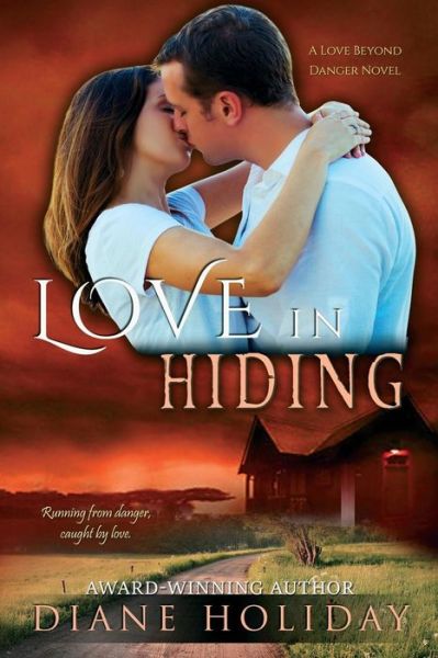 Cover for Diane Holiday · Love in Hiding (Paperback Book) (2017)