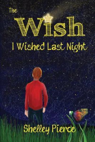 Cover for Shelley Pierce · The Wish I Wished Last Night (Pocketbok) (2017)