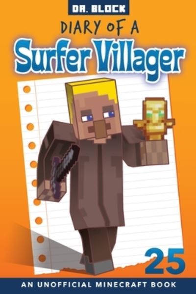 Cover for Dr Block · Diary of a Surfer Villager, Book 25 (Pocketbok) (2020)