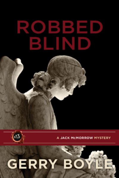 Cover for Gerry Boyle · Robbed Blind (Pocketbok) (2022)