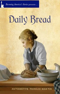 Cover for Antoinette Truglio Martin · Daily Bread (Bok) (2020)