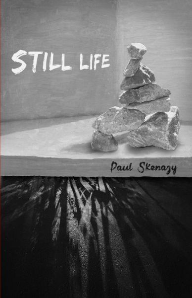 Cover for Paul Skenazy · Still Life (Paperback Book) (2021)