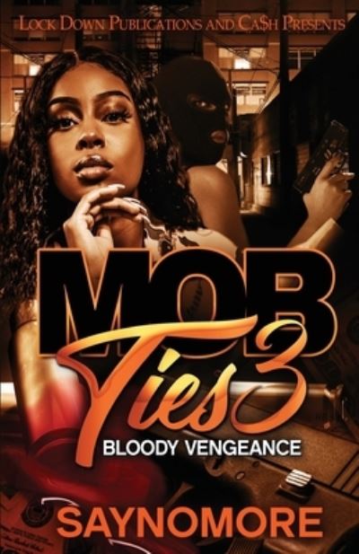 Cover for Saynomore · Mob Ties 3 (Paperback Book) (2021)
