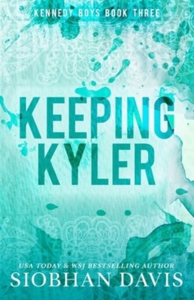 Cover for Siobhan Davis · Keeping Kyler (Bok) (2023)