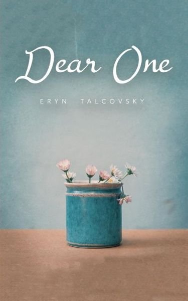 Cover for Eryn Talcovsky · Dear One (Paperback Book) (2017)