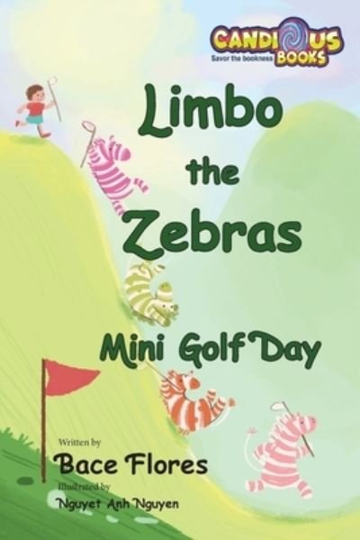 Cover for Bace Flores · Limbo the Zebras Mini Golf Day (Paperback Book) (2021)