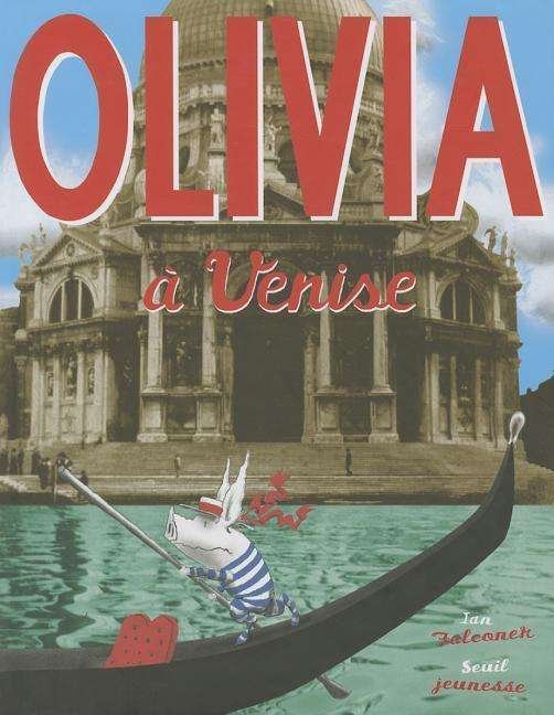 Cover for Ian Falconer · Olivia Venise (Pocketbok) (2010)
