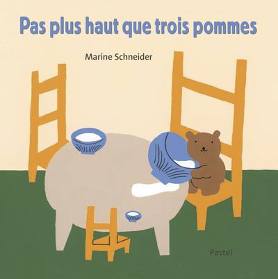 Cover for Marine Schneider · Pas plus haut que trois pommes (Hardcover Book) (2021)