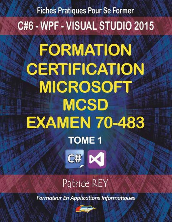 Cover for Rey · Formation Certification MCSD Examen (Book)