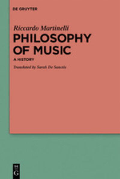 Philosophy of Music - Martinelli - Livros -  - 9783110624496 - 21 de outubro de 2019