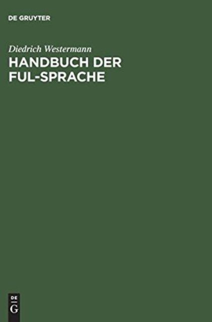 Cover for Diedrich Westermann · Handbuch der Ful-Sprache (Hardcover Book) (2009)