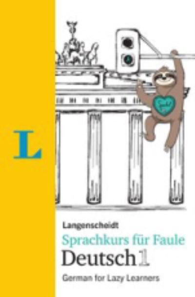 Langenscheidt grammars and study-aids: Langenscheidt Sprachkurs fur Faule Deut - Paul Hawkins - Books - Klett (Ernst) Verlag,Stuttgart - 9783125631496 - August 1, 2018
