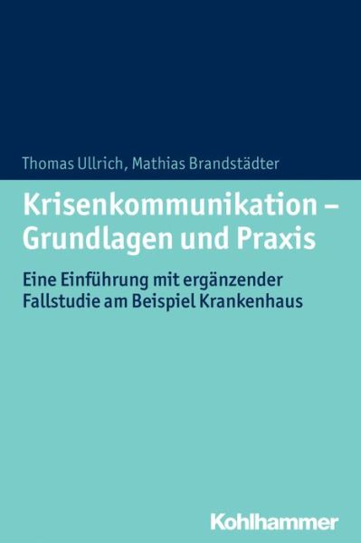 Cover for Ullrich · Krisenkommunikation - Grundlage (Book) (2016)