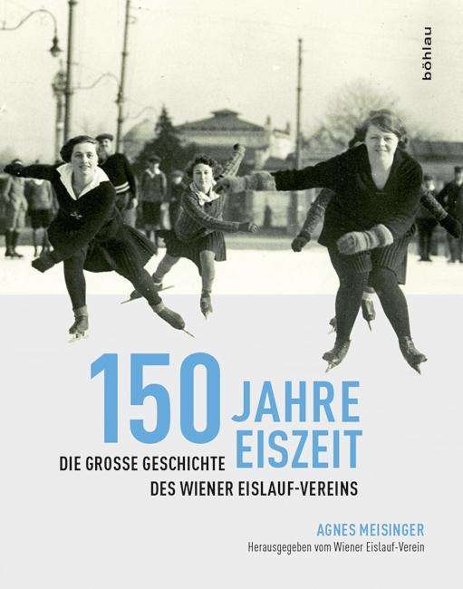 Cover for Meisinger · 150 Jahre Eiszeit (Book) (2017)