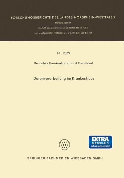 Cover for Deutsches Krankenhausinstitut Dusseldorf Deutsches Krankenhausinstitut Dusseldorf · Datenverarbeitung Im Krankenhaus - Forschungsberichte Des Landes Nordrhein-Westfalen (Paperback Bog) [1970 edition] (1970)