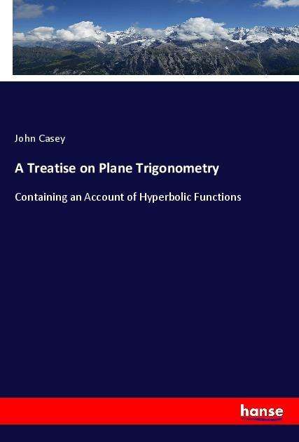 Cover for Casey · A Treatise on Plane Trigonometry (Book)