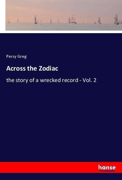 Cover for Greg · Across the Zodiac (Buch)