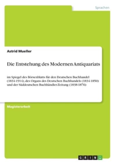 Cover for Mueller · Die Entstehung des Modernen Ant (Bok)