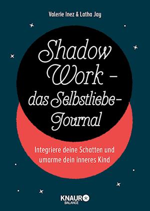 Cover for Latha, Jay; Inez, Valerie · Shadow Work - Das Selbstliebe-journal (Book)