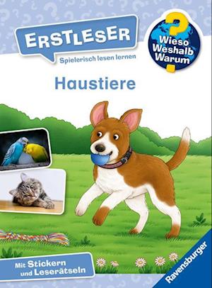 Cover for Karin Müller · Wieso? Weshalb? Warum? Erstleser, Band 12: Haustiere (Zabawki)