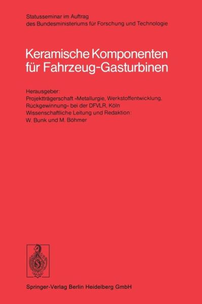 Cover for W Bunk · Keramische Komponenten Fur Fahrzeug-Gasturbinen (Paperback Book) (1978)