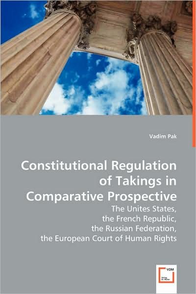 Cover for Pak Vadim · Constitutional Regulation of Takings in Comparative Prospective (Paperback Book) (2008)