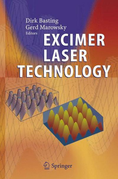 Cover for Dirk Basting · Excimer Laser Technology (Paperback Book) [Softcover reprint of hardcover 1st ed. 2005 edition] (2010)