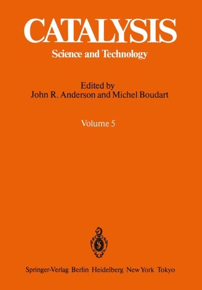 Cover for John R. Anderson · Catalysis: Science and Technology Volume 5 - Catalysis (Taschenbuch) [Softcover reprint of the original 1st ed. 1984 edition] (2012)