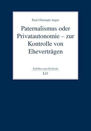 Cover for Anger · Paternalismus oder Privatautonomi (Book)