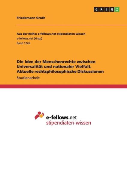 Cover for Groth · Die Idee der Menschenrechte zwisc (Book) (2015)