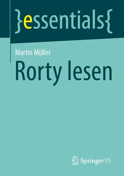 Rorty lesen - Müller - Livres -  - 9783658335496 - 26 juin 2021