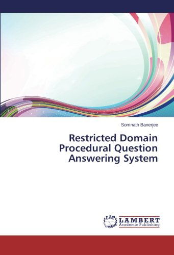 Cover for Somnath Banerjee · Restricted Domain Procedural Question Answering System (Paperback Book) (2014)