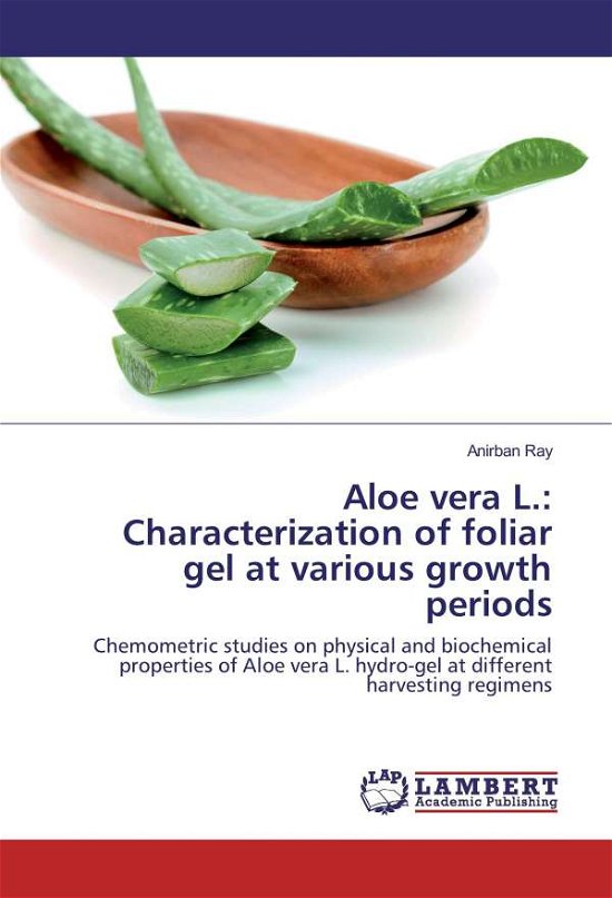 Cover for Ray · Aloe vera L.: Characterization of f (Book)