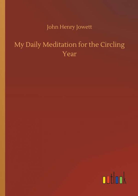 Cover for Jowett · My Daily Meditation for the Circ (Book) (2018)