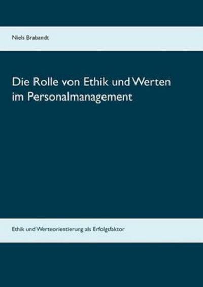 Cover for Brabandt · Die Rolle von Ethik und Werten (Book) (2019)