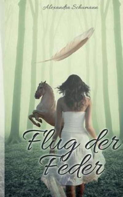 Cover for Schumann · Flug der Feder (Buch) (2017)