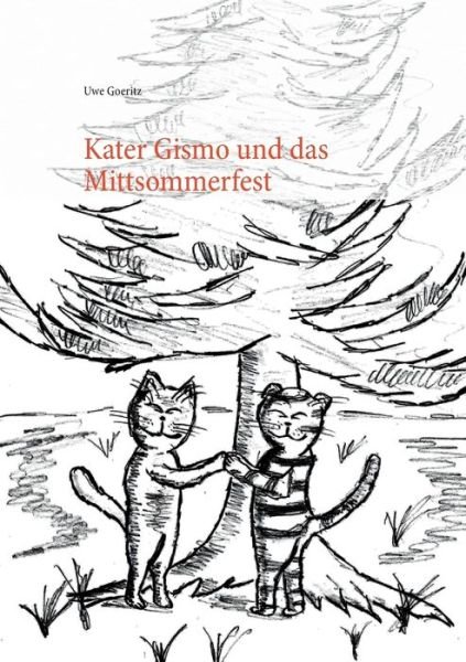 Cover for Goeritz · Kater Gismo und das Mittsommerf (Bok) (2017)