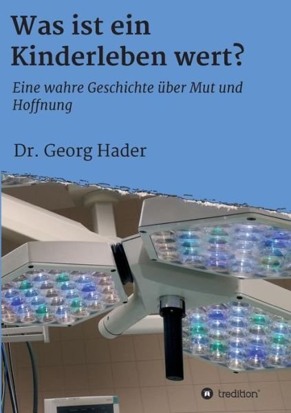 Cover for Hader · Was ist ein Kinderleben wert? (Book) (2019)