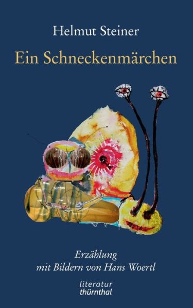 Cover for Helmut Steiner · Ein Schneckenmarchen (Paperback Book) (2021)