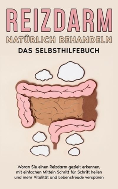 Cover for Martin Clemens · Reizdarm natürlich behandeln - Das Selbsthilfebuch (Book) (2022)